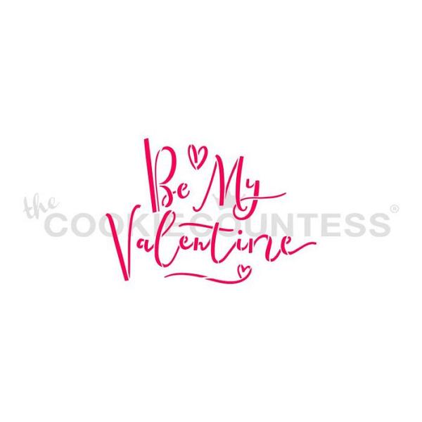 Be My Valentine Cookie Stencil by the Cookie Countess 600